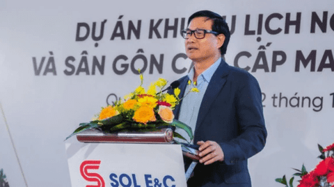 SOL E&C của ông Nguyễn Bá Dương bắt tay "vua giày" Nguyễn Đức Thuấn trong dự án nghìn tỷ ở Hội An