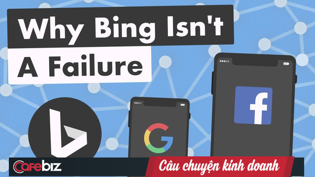 Sự thật bất ngờ về Bing: Dù bị chế giễu nhưng Google vẫn “khiếp sợ”, đem về cho Microsoft hàng tỷ USD, dẫn đầu tương lai Internet - Ảnh 2.